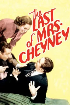 The Last of Mrs. Cheyney Free Download