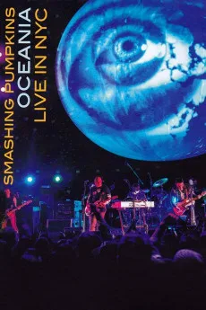 The Smashing Pumpkins: Oceania 3D Live in NYC Free Download