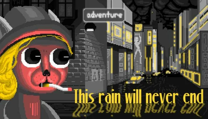 This rain will never end – noir adventure detective Free Download