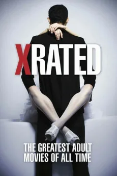 X-Rated: The Greatest Adult Movies of All Time Free Download