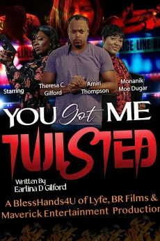 You Got Me Twisted! Free Download