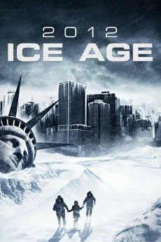 2012: Ice Age Free Download