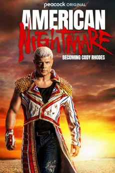 American Nightmare: Becoming Cody Rhodes Free Download