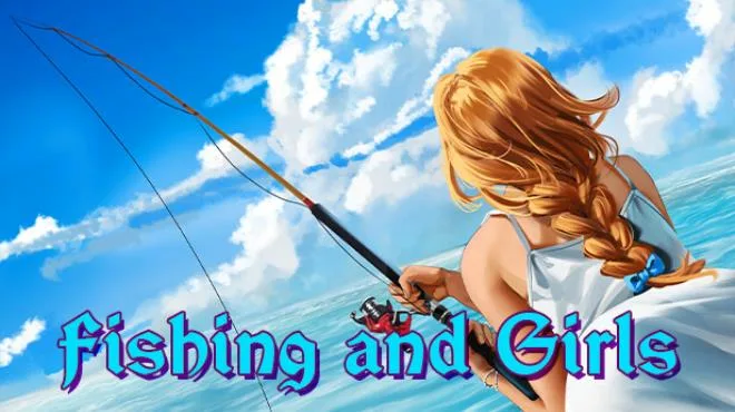 Fishing and Girls Free Download