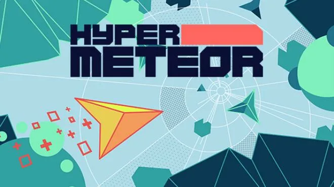 HYPER METEOR Free Download