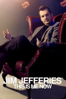 Jim Jefferies: This Is Me Now Free Download