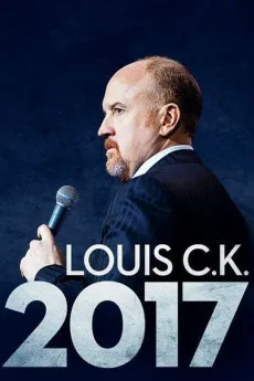Louis C.K. 2017 Free Download