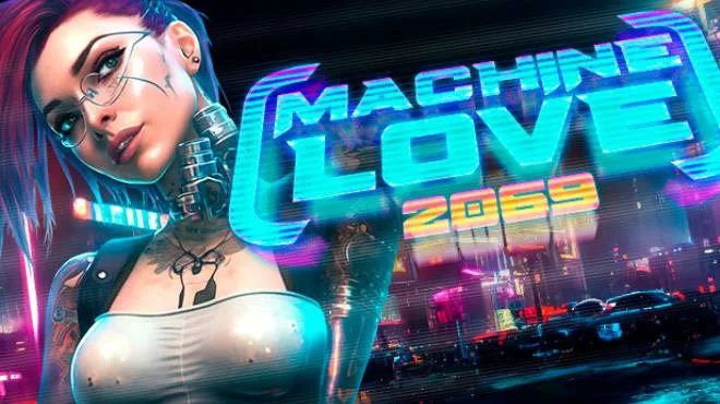 Machine Love 2069 Free Download