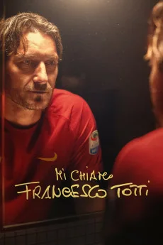My Name Is Francesco Totti Free Download