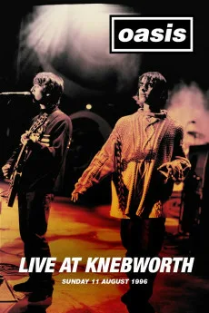 Oasis: Second Night Live at Knebworth Park Free Download