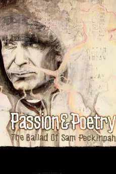 Passion & Poetry: The Ballad of Sam Peckinpah Free Download