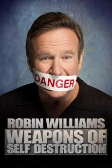 Robin Williams: Weapons of Self Destruction Free Download