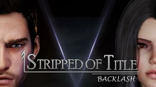 Stripped of Title: Backlash — Episode 1 Free Download