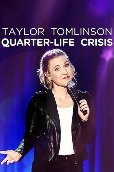 Taylor Tomlinson: Quarter-Life Crisis Free Download