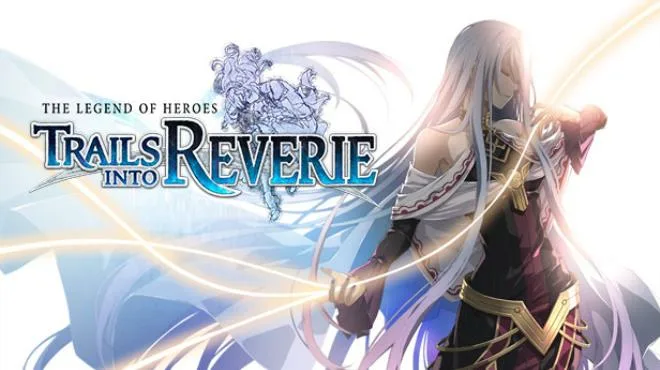 The Legend of Heroes Trails into Reverie Update v1 0 6-TENOKE Free Download