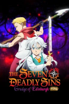 The Seven Deadly Sins: Grudge of Edinburgh Part 2 Free Download
