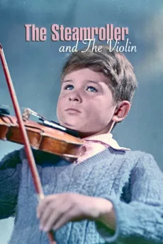 The Steamroller and the Violin Free Download
