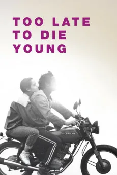 Too Late to Die Young Free Download