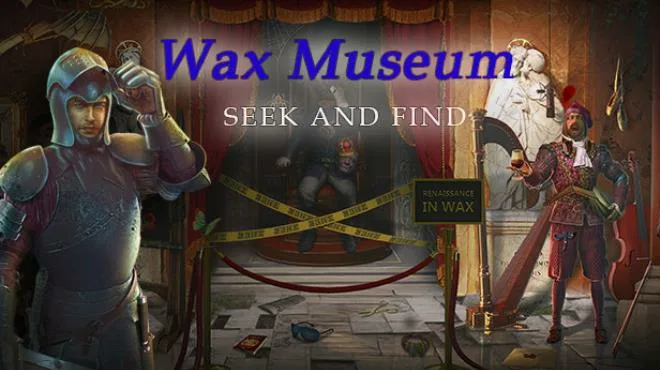 Wax Museum - Seek and Find - Mystery Hidden Object Adventure Free Download