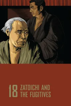 Zatoichi and the Fugitives Free Download