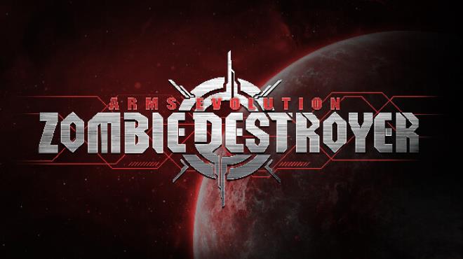 Arms Evolution ZOMBIE DESTROYER Update v1 0 13-TENOKE Free Download