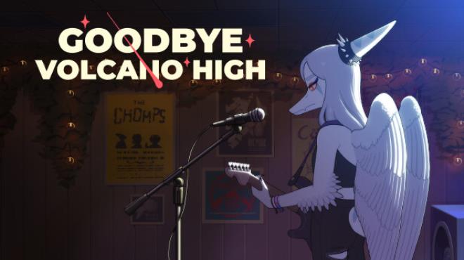 Goodbye Volcano High-TENOKE Free Download