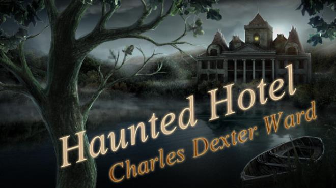 Haunted Hotel: Charles Dexter Ward Collector’s Edition Free Download