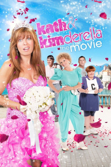 Kath & Kimderella Free Download