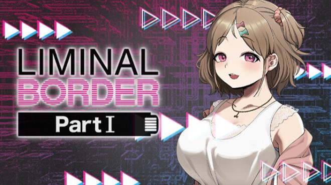 Liminal Border Part I-TENOKE Free Download