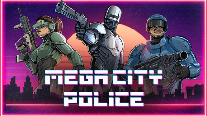 Mega City Force-Razor1911 Free Download