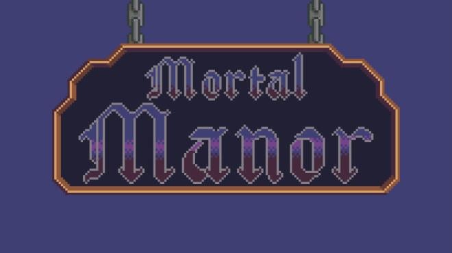 Mortal Manor Free Download