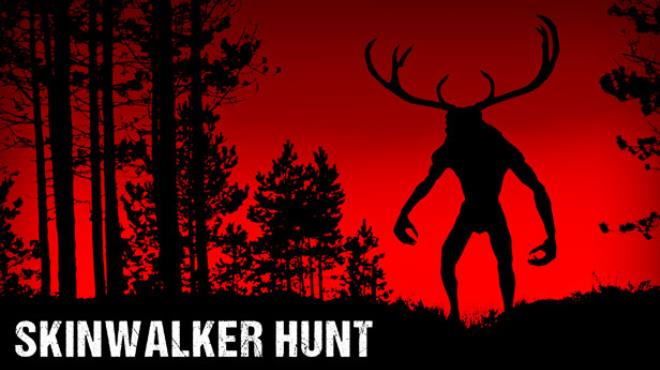 Skinwalker Hunt-TENOKE Free Download
