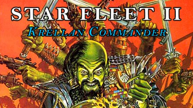 STAR FLEET II – Krellan Commander Version 2.0 Free Download