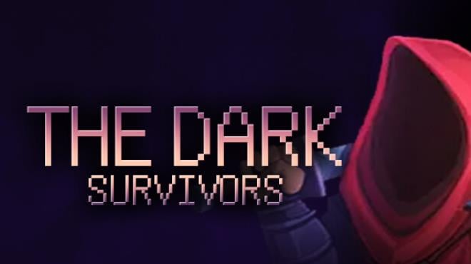The Dark Survivors Free Download