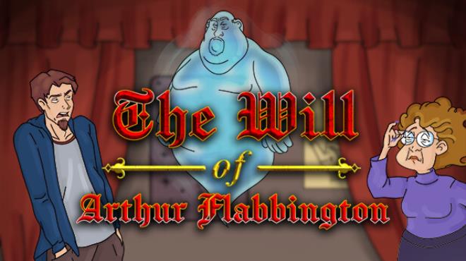 The Will of Arthur Flabbington-GOG Free Download