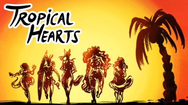 Tropical Hearts-TENOKE Free Download