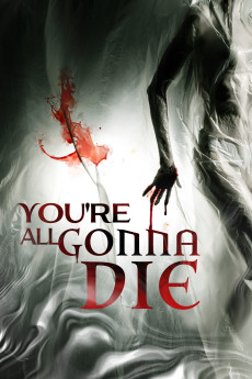 You’re All Gonna Die Free Download