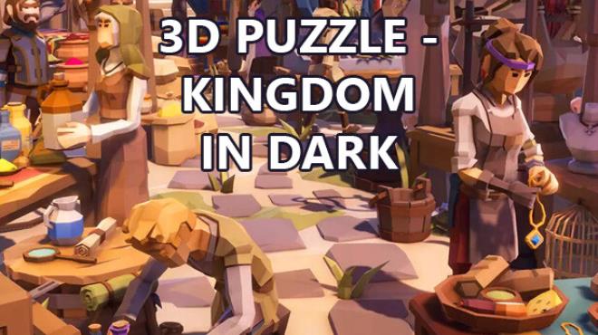 3D PUZZLE – Kingdom in dark Free Download