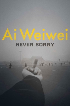 Ai Weiwei: Never Sorry Free Download