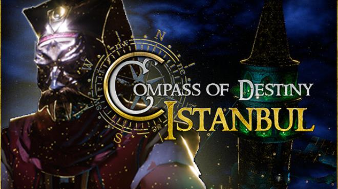 Compass of Destiny: Istanbul Free Download