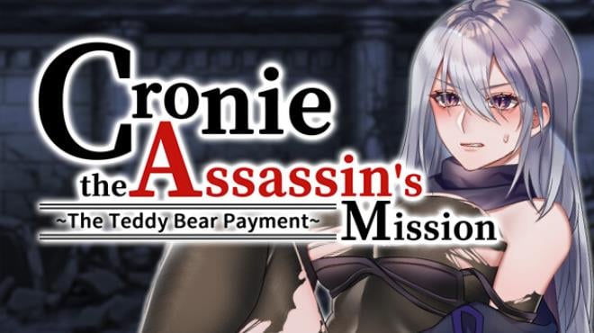Cronie the Assassin’s Mission ~ The Teddy Bear Payment Free Download