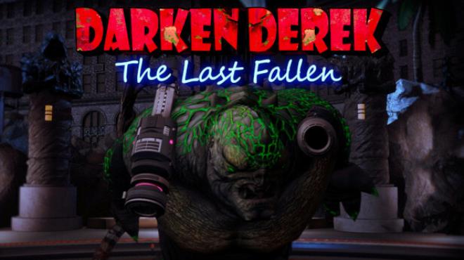 DarkenDerek The last Fallen Free Download