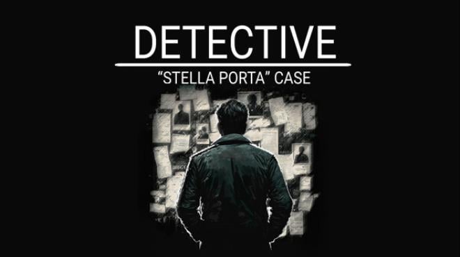 DETECTIVE Stella Porta case-TENOKE Free Download