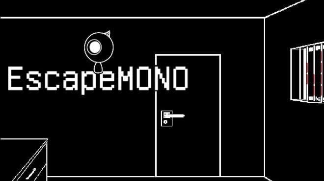 EscapeMONO Free Download