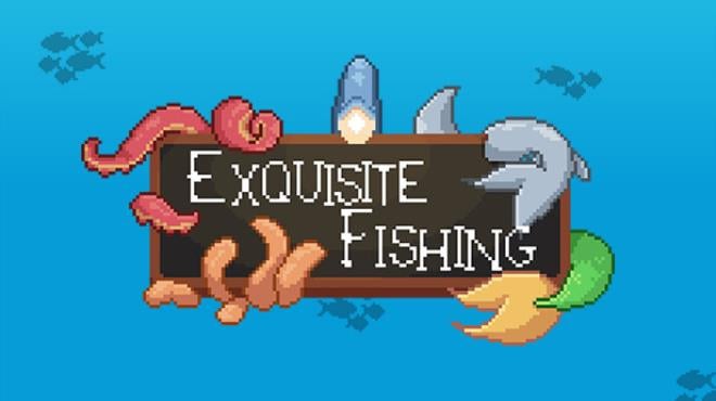 Exquisite Fishing Free Download
