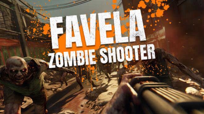 Favela Zombie Shooter-TENOKE Free Download