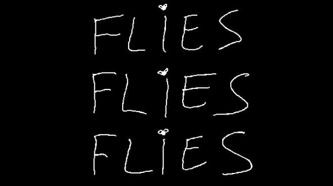 FLIES FLIES FLIES Free Download