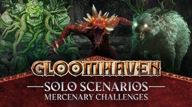 Gloomhaven Solo Scenarios Mercenary Challenges v1 1 7967 0 Proper-DINOByTES Free Download