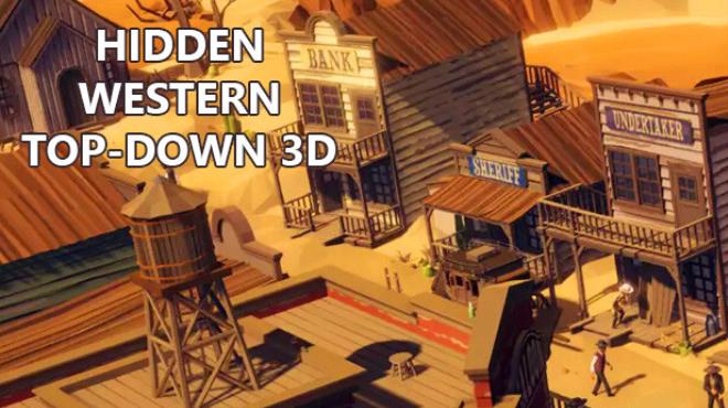 Hidden Western Top-Down 3D Free Download