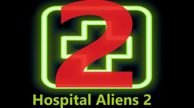 Hospital Aliens 2-TENOKE Free Download